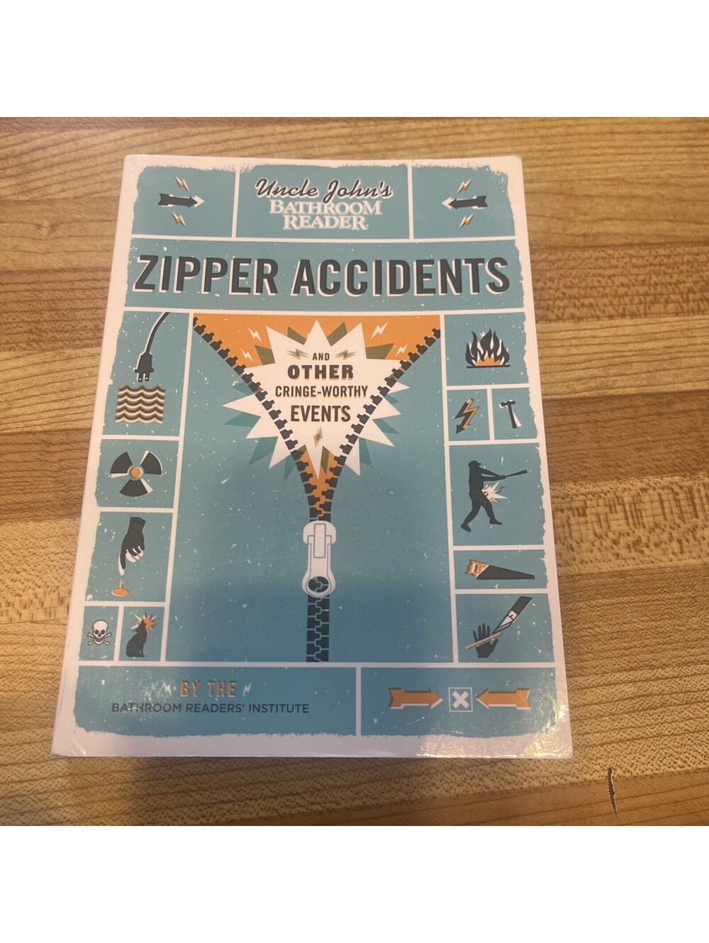 Uncle John's Monumental Bathroom Reader Zipper Accidents